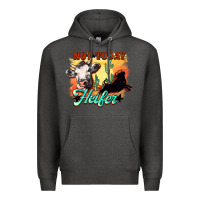 Charcoal Heather Not today Heifer Premium Hoodie - HowdyJamesFarm