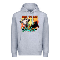 Heather Grey Not today Heifer Premium Hoodie - HowdyJamesFarm