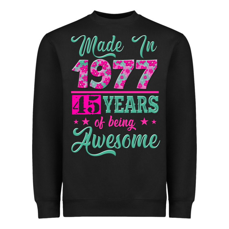 Made In 1977, 45 Years Of Being Awesome Heavyweight Sweatshirt by Jasminsmagicworld | Teevron