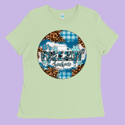 It's Freezin' Season Ladies Tee Designed By Ranaportraitstore