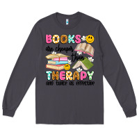 Smoke books are cheaper than therapy and twice as effective Long Sleeve Tee - Artiststas