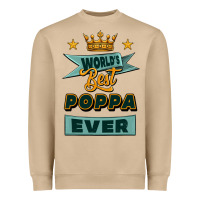 World's Best Poppa Ever Heavyweight Sweatshirt | Teevron