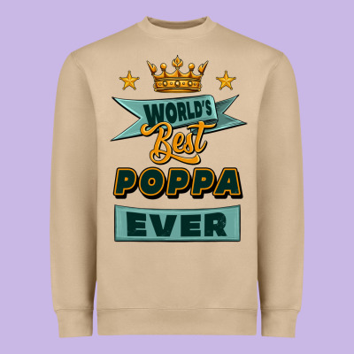 World's Best Poppa Ever Heavyweight Sweatshirt Designed By Jasminsmagicworld