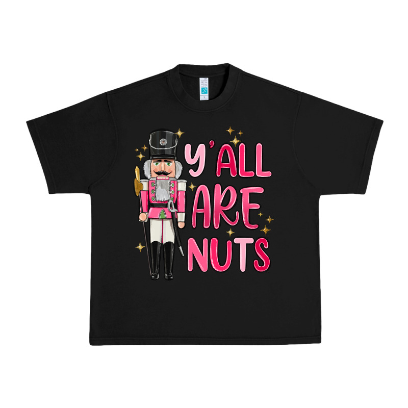 Yall Are Nuts Urban Heavy Tee by MaliasSmallBusiness | Teevron