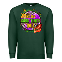 Sports Green let the good times roll olivia Premium Sweatshirt - OliviaCreatesArt