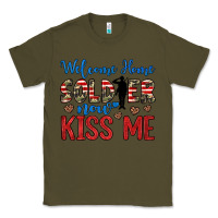 Army Green welcome home soldier now kiss me Classic Tee - JahusDesignShop