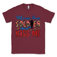 Burgundy welcome home soldier now kiss me Classic Tee - JahusDesignShop