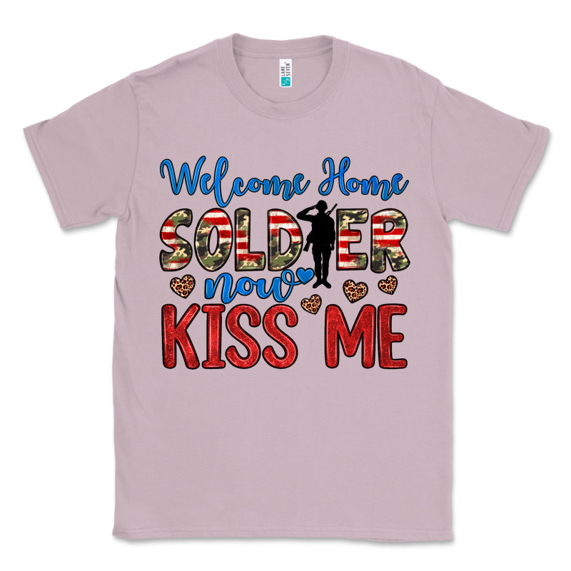 Welcome Home Soldier Now Kiss Me Classic Tee by JahusDesignShop | Teevron