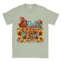 Matcha relax we all crazy it s not competition Classic Tee - MaliasSmallBusiness