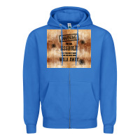 True Royal warning i'm an asshole with rusty background Zipper Hoodie - TumblerDesignByShophia