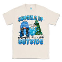 Natural snuggle up gnomies it's cold outside Classic Tee - MaliasSmallBusiness