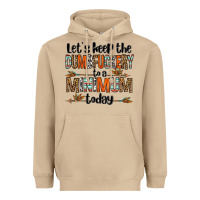 Mushroom let's keep the dumbfuckery to a minimum today olivia Heavyweight Hoodie - OliviaCreatesArt