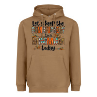 Toasted Coconut let's keep the dumbfuckery to a minimum today olivia Heavyweight Hoodie - OliviaCreatesArt