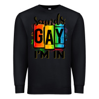 Black sounds gay i'm in Premium Sweatshirt - OliviaCreatesArt