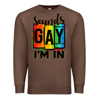 Chestnut sounds gay i'm in Premium Sweatshirt - OliviaCreatesArt