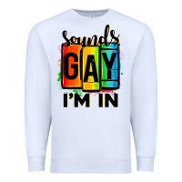 White sounds gay i'm in Premium Sweatshirt - OliviaCreatesArt