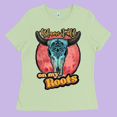 Blame It All On My Roots Black Ladies Tee Designed By Jahusdesignshop