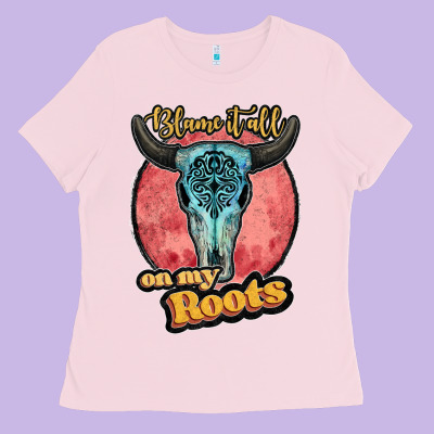 Blame It All On My Roots Black Ladies Tee Designed By Jahusdesignshop