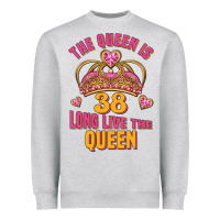 Heather Grey the queen is 38 long live the queen Heavyweight Sweatshirt - Jasminsmagicworld