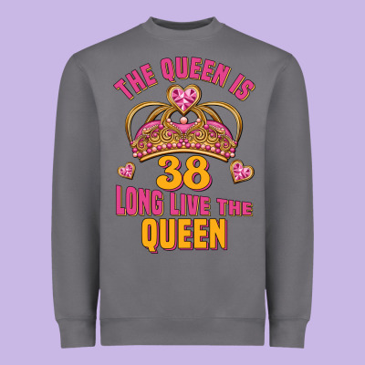 The Queen Is 38 Long Live The Queen Heavyweight Sweatshirt Designed By Jasminsmagicworld