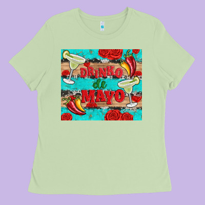 Drinko De Mayo Ladies Tee Designed By Artiststas