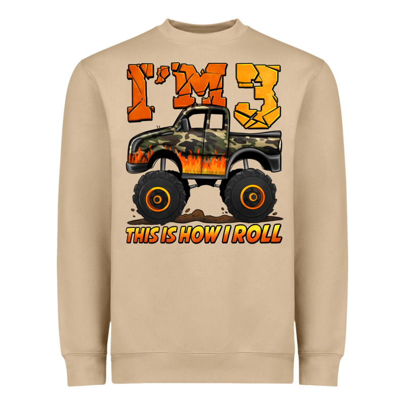 I'm Three This Is How I Roll Monster Truck Birthday Heavyweight Sweatshirt by Jasminsmagicworld | Teevron