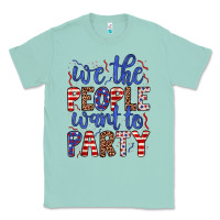 Seafoam we the people want to party Classic Tee - JahusDesignShop