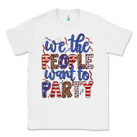 White we the people want to party Classic Tee - JahusDesignShop