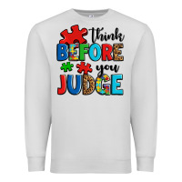 Dove Grey think before you judge Premium Sweatshirt - OliviaCreatesArt