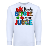 White think before you judge Premium Sweatshirt - OliviaCreatesArt