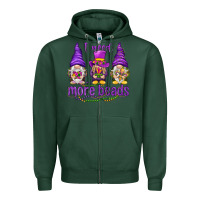 Sports Green I need more beads with gnomies Zipper Hoodie - HowdyJamesFarm