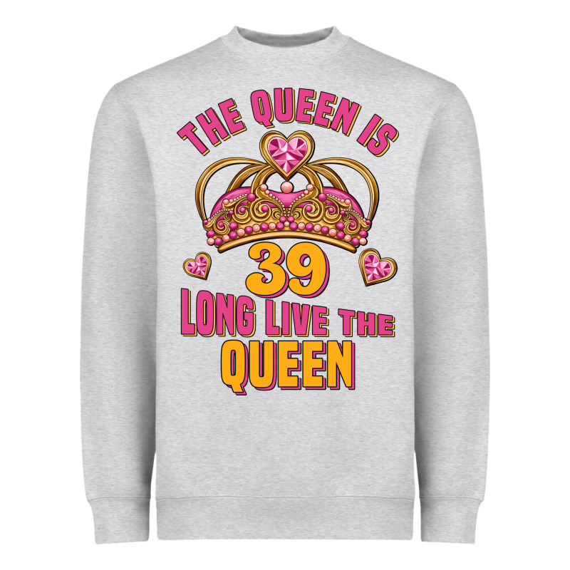 The Queen Is 39 Long Live The Queen Heavyweight Sweatshirt by Jasminsmagicworld | Teevron