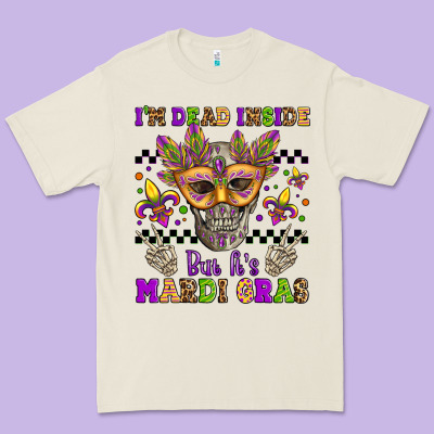 I'm Dead Inside But It's Mardi Gras Premium Tee Designed By Jasminsmagicworld