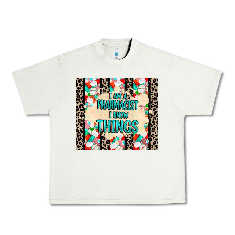 I Am A Pharmacist I Know Things Urban Heavy Tee by MaliasSmallBusiness | Teevron