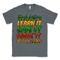 Charcoal Heather black history learn it live it make it 365 days a Classic Tee - NancyCooperArtShop