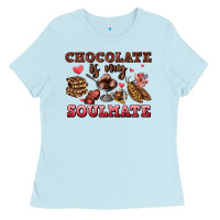 Baby Blue chocolate is my soulmate Ladies Tee - AdoDesignShop