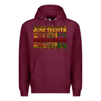 Burgundy Juneteenth is my Independence day Premium Hoodie - HowdyJamesFarm
