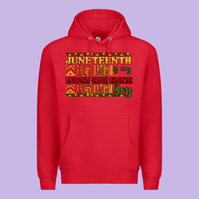 Juneteenth Is My Independence Day Premium Hoodie Designed By Howdyjamesfarm