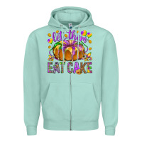 Seafoam Let them eat cake Zipper Hoodie - HowdyJamesFarm