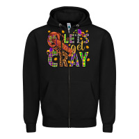 Black Let's get cray Zipper Hoodie - HowdyJamesFarm
