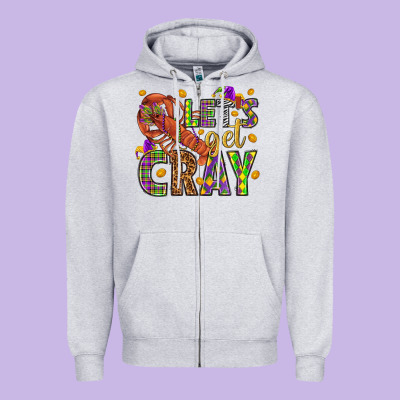 Let's Get Cray Zipper Hoodie Designed By Howdyjamesfarm