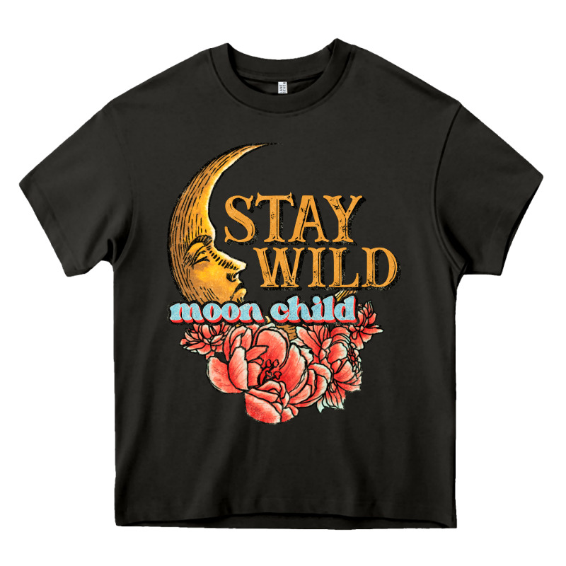 Stay Wild Moon Child Heavy Core Tee by JahusDesignShop | Teevron