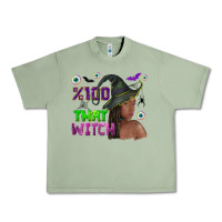 Oil Green 100 that witch Urban Heavy Tee - NancyCooperArtShop
