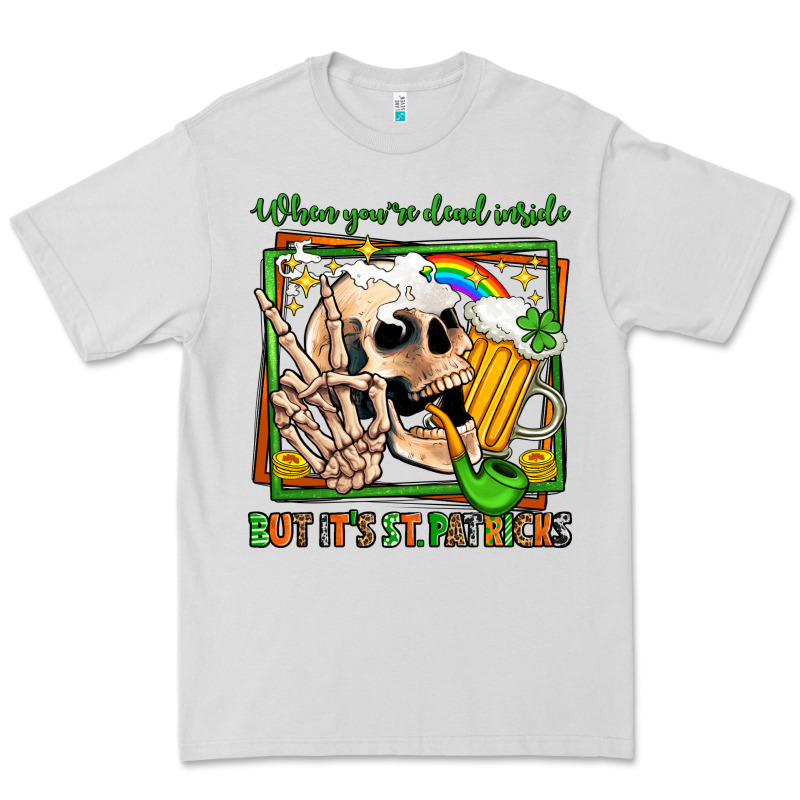 When You're Dead Inside But It's St Patricks Premium Tee by Jasminsmagicworld | Teevron