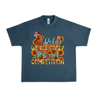 Midnight Navy relax we all crazy it s not competition Urban Heavy Tee - MaliasSmallBusiness