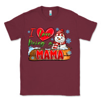 Burgundy i love being a mama Classic Tee - MaliasSmallBusiness