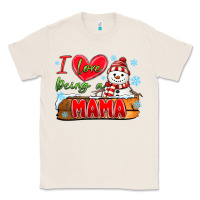 Natural i love being a mama Classic Tee - MaliasSmallBusiness
