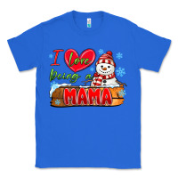 True Royal i love being a mama Classic Tee - MaliasSmallBusiness