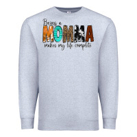 Heather Grey Being a Momma Makes My Life Complete Premium Sweatshirt - CowCowDesign