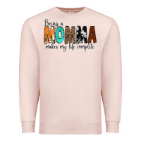Pale Pink Being a Momma Makes My Life Complete Premium Sweatshirt - CowCowDesign